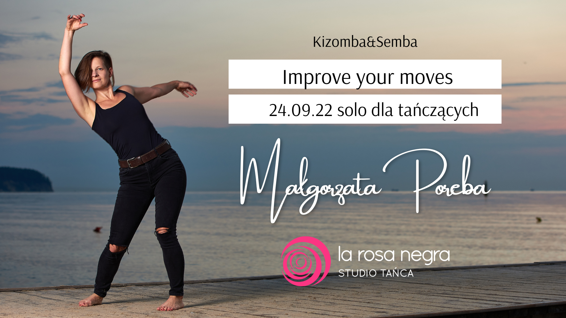 Kizomba&Semba Improve your moves z Gosią Porębą - zajęcia weekendowe