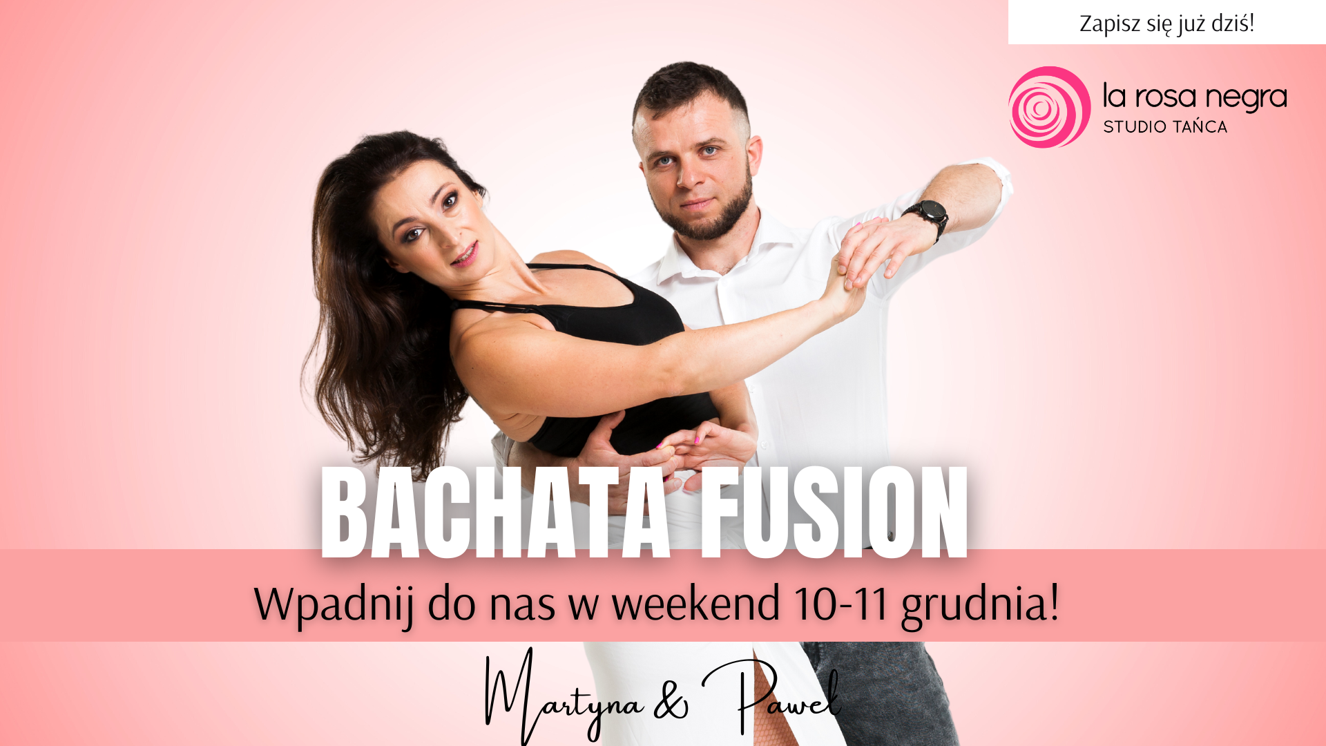 Bachata Fusion Weekend z Martyną & Pawłem - zajęcia weekendowe