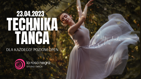 Technika tańca z Emilią Zawalińską - zajęcia weekendowe