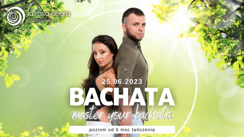 Bachata- master your bachata z Pawłem i Martyną - zajęcia weekendowe