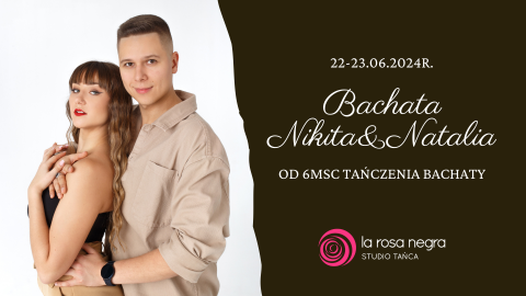 Bachata z Nikitą & Natalią - zajęcia weekendowe